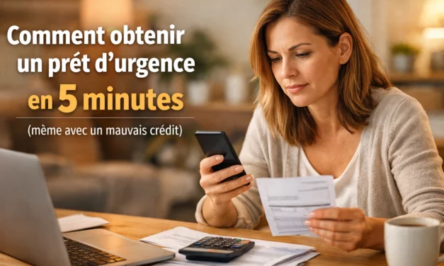 Comment obtenir un prêt d’urgence en 5 minutes (même avec un mauvais crédit)